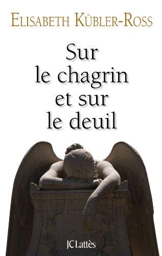 Sur le chagrin et le deuil : trouver un sens à sa peine à travers les cinq étapes du deuil