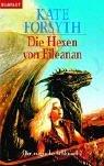 Der magische Schlüssel 02. Die Hexen von Eileanan.