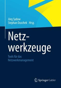 Netzwerkzeuge: Tools für das Netzwerkmanagement (German Edition)