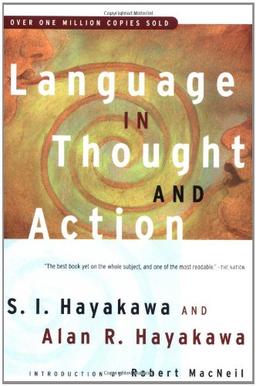 Language in Thought and Action: Fifth Edition