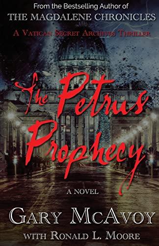 The Petrus Prophecy (Vatican Secret Archive Thrillers)