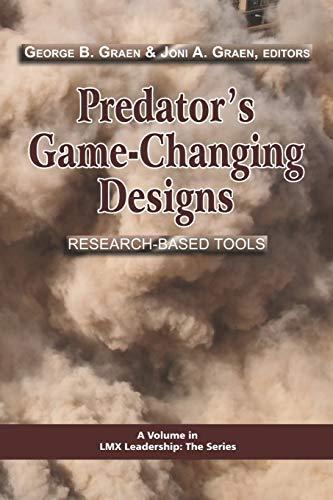 Predator's Game-Changing Designs: Research-Based Tools: Research-Based Tools (PB) (LMX Leadership: The Series, Band 7)