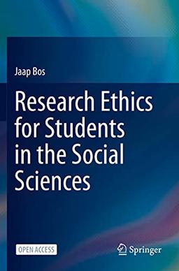 Research Ethics for Students in the Social Sciences