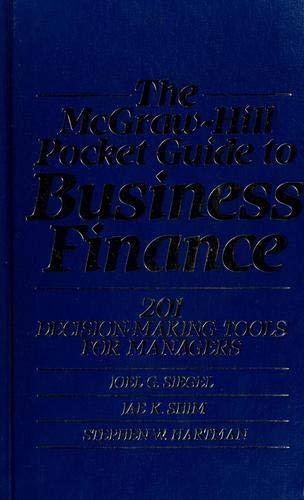 The McGraw-Hill Pocket Guide to Business Finance: 201 Decision-Making Tools for Managers