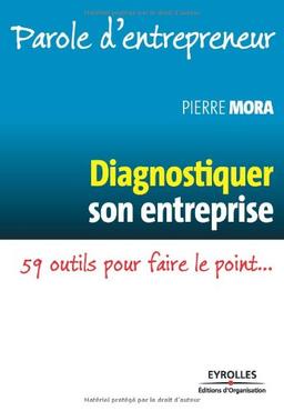 Diagnostiquer son entreprise : 59 outils pour faire le point