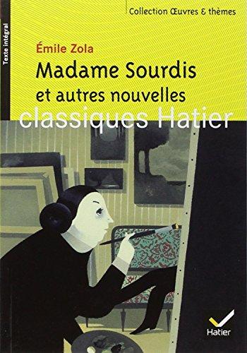 Madame Sourdis : et autres nouvelles