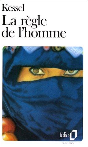 La Règle de l'homme