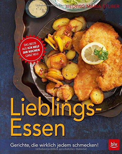 Lieblings Essen: Gerichte, die wirklich jedem schmecken