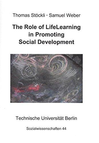 The Role of LifeLearning in Promoting Social Development (Sozialwissenschaften)