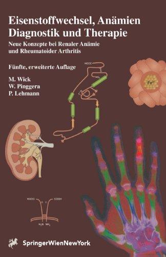 Eisenstoffwechsel, Anämien Diagnostik und Therapie: Neue Konzepte bei Renaler Anämie und Rheumatoider Arthritis