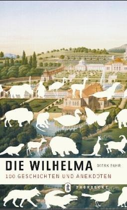 Die Wilhelma: 100 Geschichten und Anekdoten