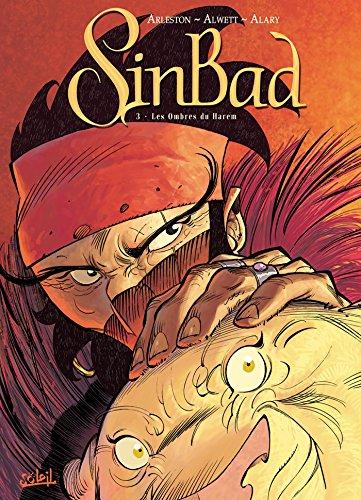 Sinbad. Vol. 3. Les ombres du harem