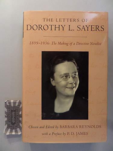 1899-1936 (v.1) (The Letters of Dorothy L. Sayers)