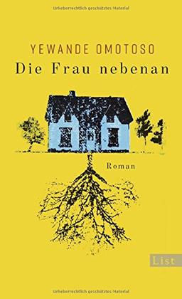 Die Frau nebenan: Roman