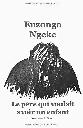 Le père qui voulait avoir un enfant