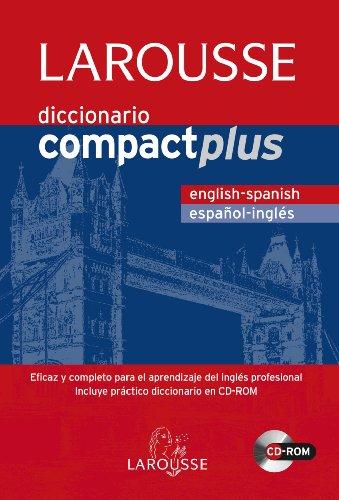 Diccionario compact plus english-spanish, español-inglés (Larousse - Lengua Inglesa - Diccionarios Generales)