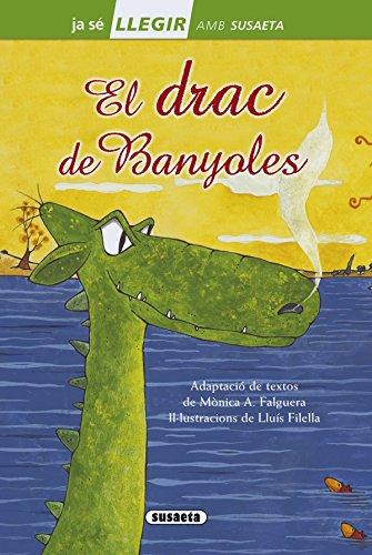 El drac de Banyoles (Llegir amb Susaeta - nivel 2)