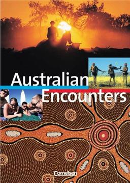 Cornelsen Senior English Library - Landeskunde: Ab 11. Schuljahr - Australian Encounters: Schülerheft