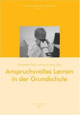 Anspruchsvolles Lernen in der Grundschule