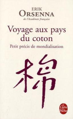 Petit précis de mondialisation. Voyage aux pays du coton