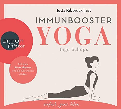 Immunbooster Yoga: Mit Yoga Stress abbauen und die Gesundheit stärken