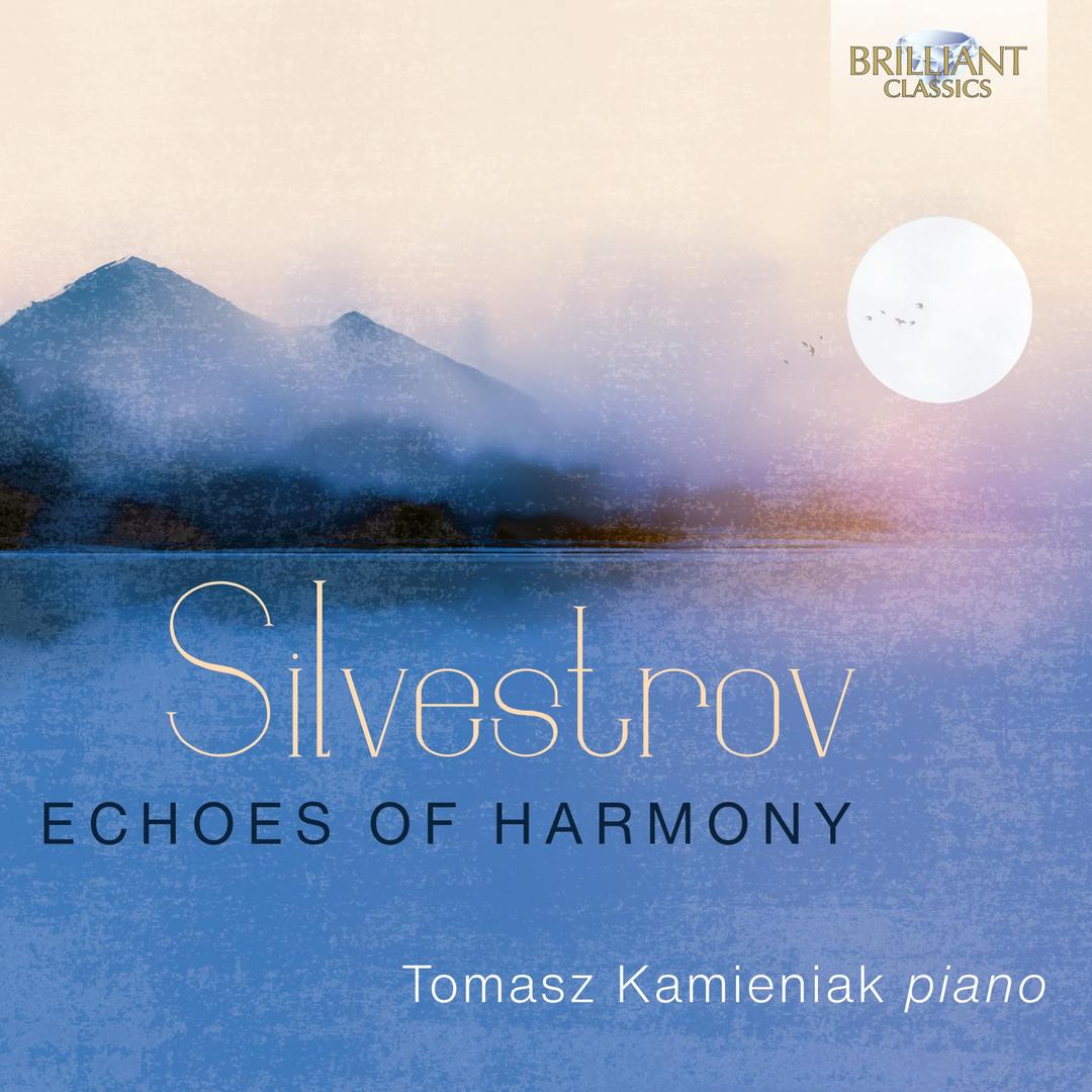 Silvestrov:Echoes of Harmony