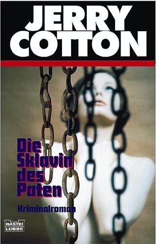 Jerry Cotton, Die Sklavin des Paten