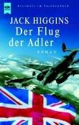 Der Flug der Adler. Roman