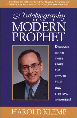 Autobiography of a Modern Prophet