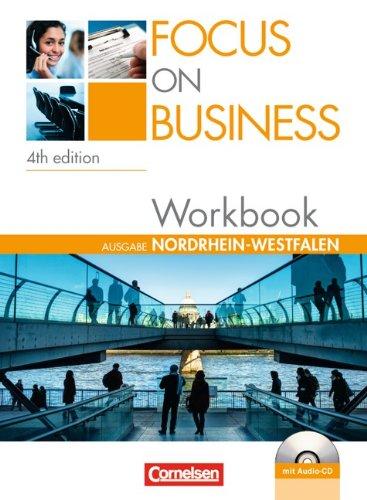 Focus on Business - Nordrhein-Westfalen: B1-B2 - Workbook mit Lösungsschlüssel