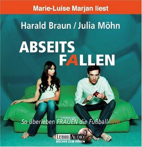 Abseitsfallen. 2 CDs . So überleben Frauen die Fußball-WM