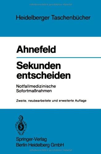 Sekunden Entscheiden: Notfallmedizinische Sofortmaßnahmen (Heidelberger Taschenbücher) (German Edition)