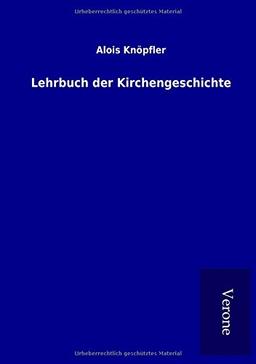 Lehrbuch der Kirchengeschichte