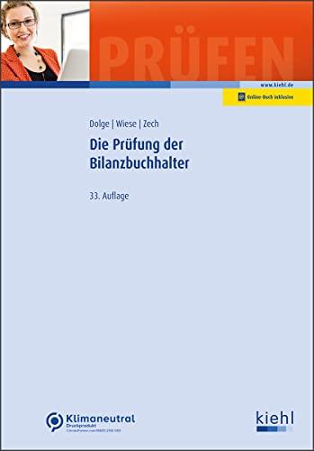 Die Prüfung der Bilanzbuchhalter (Prüfungsbücher für Fachwirte und Fachkaufleute)