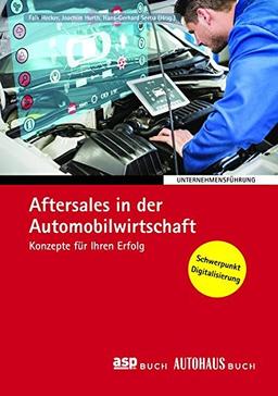 Aftersales in der Automobilwirtschaft: Konzepte für Ihren Erfolg