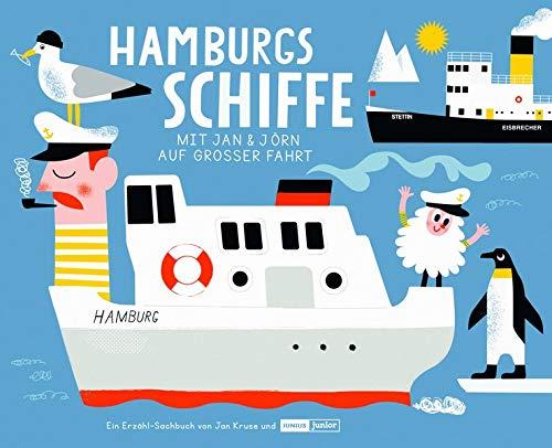 Hamburgs Schiffe: Mit Jan und Jörn auf großer Fahrt (Junius Junior)