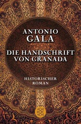 Die Handschrift von Granada: Historischer Roman