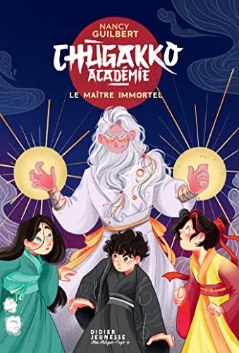 Chugakko Académie. Vol. 2. Le maître immortel