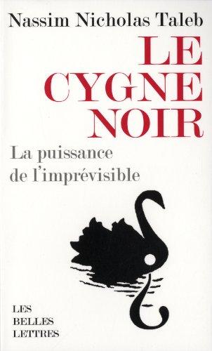 Le cygne noir : la puissance de l'imprévisible