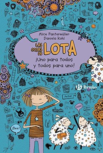 Las cosas de Lota. ¡Uno para todos y todos para uno! (Castellano - A PARTIR DE 10 AÑOS - PERSONAJES Y SERIES - Las cosas de Lota)