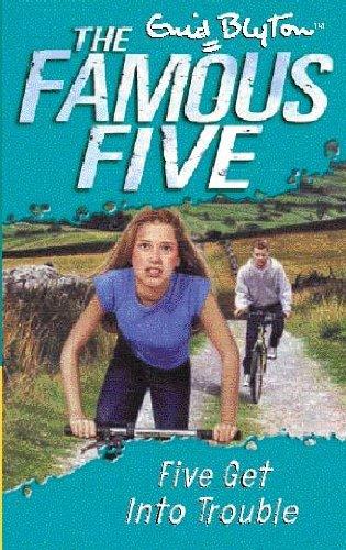 Five Get into Trouble (Famous Five)