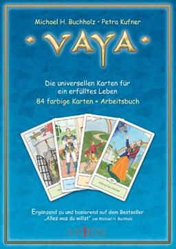 Vaya: das Arbeitsbuch zu den universellen Karten für ein erfülltes Leben