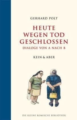 Heute wegen Tod geschlossen. Die Kleine Komische Bibliothek