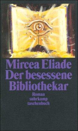 Der besessene Bibliothekar: Roman (suhrkamp taschenbuch)