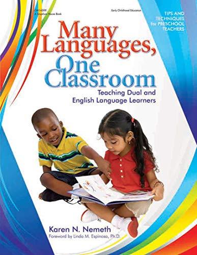 Many Languages, One Classroom: An Essential Literacy Tool: Teaching Dual and English Language Learners