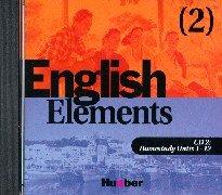 English Elements, 2 Audio-CDs zum Lehr- und Arbeitsbuch