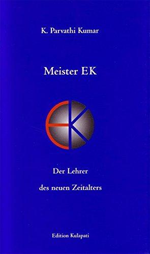 Meister EK: Der Lehrer des neuen Zeitalters