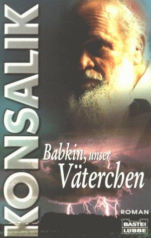 Babkin, unser Väterchen