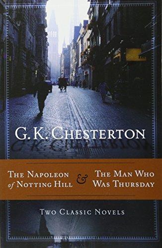 The Napoleon of Notting Hill & the Man Who Was Thursday