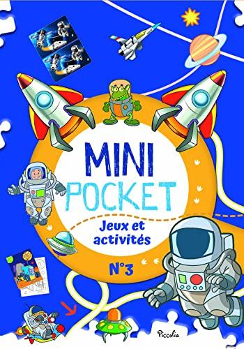 Mini pocket : jeux et activités : astronaute